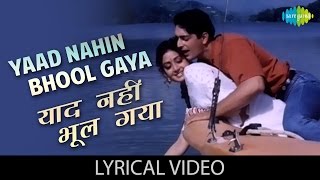 Yaad Nahi Bhool Gaya with Lyrics | याद - YouTube