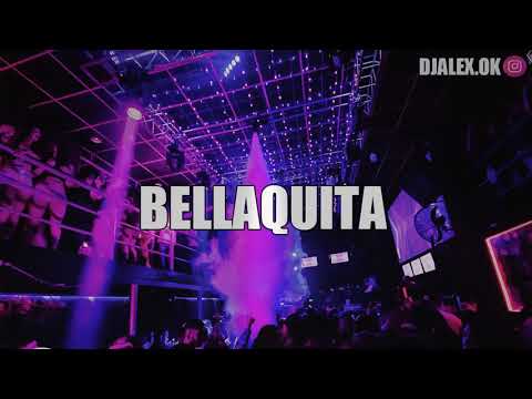 BELLAQUITA REMIX - DALEX ❌ LENNY TAVAREZ ❌DJ ALEX [FIESTERO REMIX]