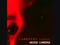 Milton Cardona   Cambucha   11   Prayer to Ebioso Kabiesi