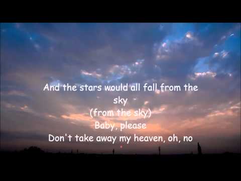 download lagu mp3 mp4 Don T Take Away My Heaven, download lagu Don T Take Away My Heaven gratis, unduh video klip Don T Take Away My Heaven