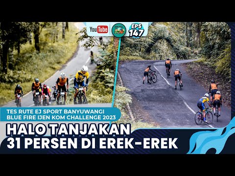 Tes Rute EJ Sport Banyuwangi Blue Fire Ijen KOM Challenge
