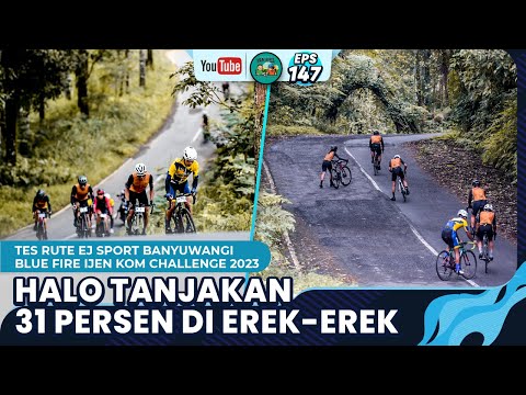 Tes Rute EJ Sport Banyuwangi Blue Fire Ijen KOM Challenge