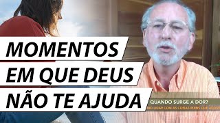 MOMENTOS EM QUE DEUS NÃO TE AJUDA - Dr. Cesar Vasconcellos Psiquiatra