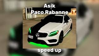 Download lagu Asik - Paco Rabanne speed up mp3 Download lagu Asik - Paco Rabanne speed up mp3