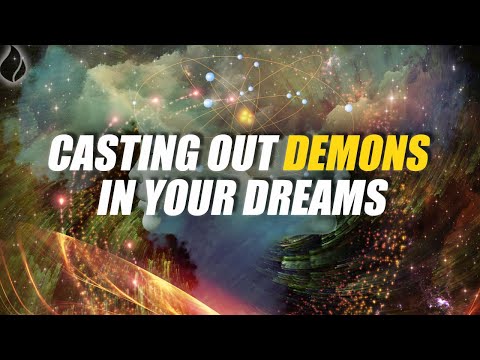 Casting Out Demons in Your Dreams? Here’s What It Means!