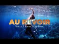 Filatov & Karas, Busy Reno — Au Revoir (Official Mood Video)