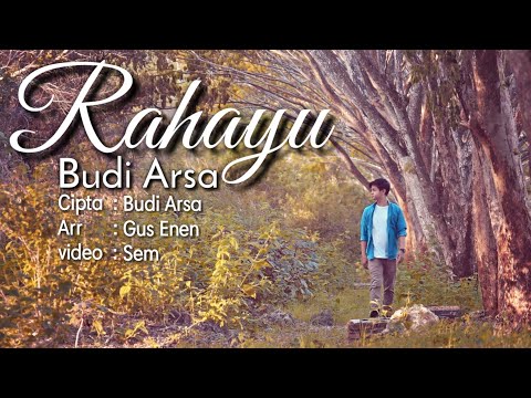 (Official Music Video) Rahayu - Budi Arsa