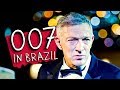 007 IN BRAZIL