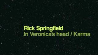 Rick Springfield - In Veronica&#39;s head - Karma