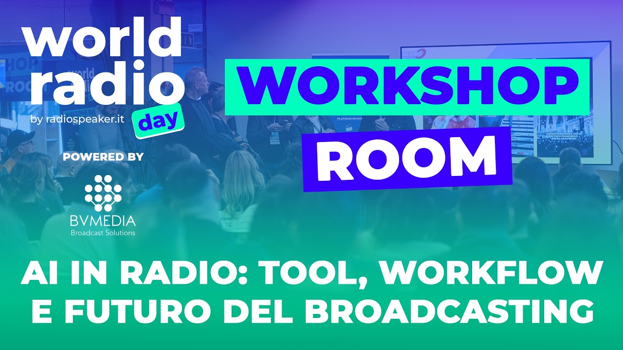 AI in Radio: tool, workflow e futuro del broadcasting (Workshop World Radio Day)