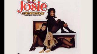 Josie And The Pussycats - (They Long To Be) Close To You