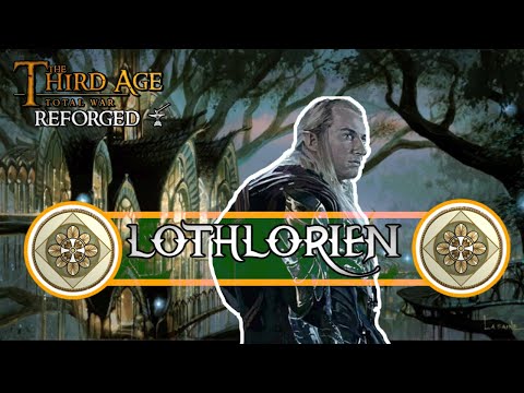 Preparing for War! - Third Age Reforged Lothlorien Campaign #3