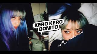 Kero Kero Bonito - Only Acting (No Noise Version)