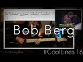 #CoolLines 16: BOB BERG • Gm line (From "Chromazone" live 1990)