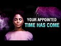Nothing Can Stop Your Appointed Time! ᴴᴰ