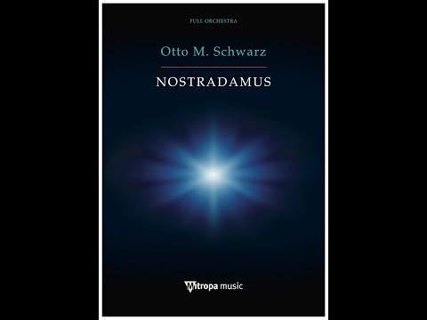 NOSTRADAMUS (Orchestra Version) - Otto M. Schwarz