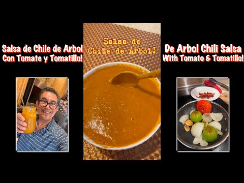 Salsa de Chile de Arbol con Tomate y Tomatillo - Como hacer Salsa de Chile de Arbol - Salsa Receta