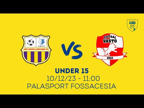 U15 | Vigor Lanciano - Futsal Vasto 4-3 (Gol & Highlights) | 6ª Giornata 2023/2024