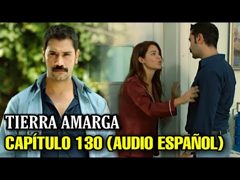 TIERRA AMARGA - CAPÍTULO 130 (ESPAÑOL LATINO) LUNES 21 DE FEBRERO | AVANCE OFICIAL
