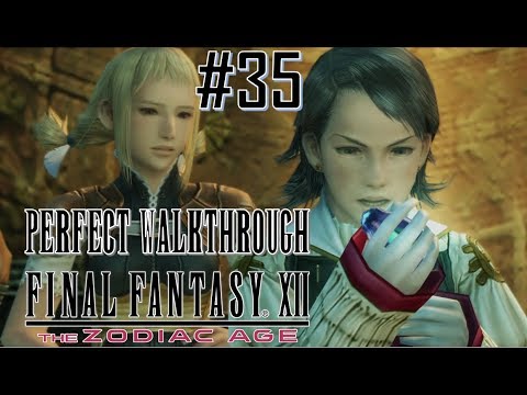 Final Fantasy XII The Zodiac Age - Perfect Walkthrough Part 35