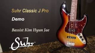 Video thumbnail for [MusicForce] Suhr Classic J Pro Demo by Bassist Kim Hyun Jae (김현재) by Music Force Official