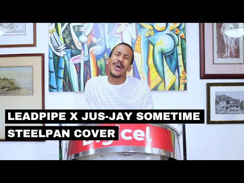 Leadpipe x Jus-Jay Sometime Steelpan Cover by Joshua Regrello