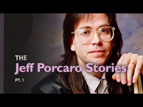 The Jeff Porcaro Stories Pt. 1