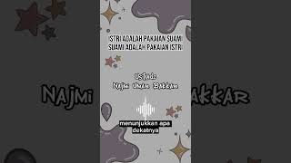 Download lagu Istri Adalah Pakaian Suami, Suami Adalah Pakaian Istri | Ustadz Najmi Umar Bakkar #shorts mp3
