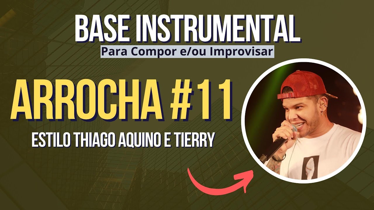ARROCHA #11 - Base Instrumental - Para Compor e/ou Improvisar - Estilo Thiago Aquino e Tierry