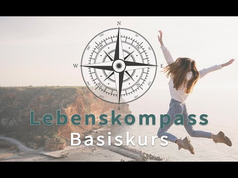Lebenskompass Basiskurs