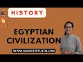 Egyptian Civilization: Pyramids, Sphinx, Mummification, Ra, Osiris, Isis, Moats|ICSE History