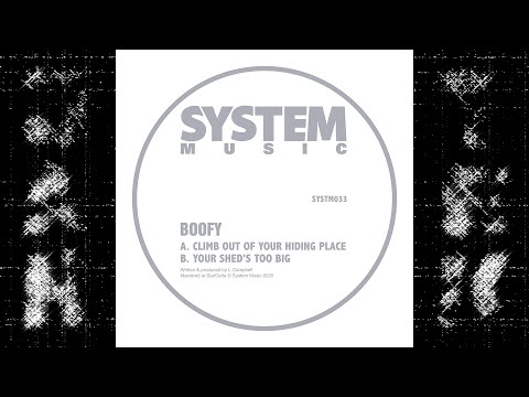 Boofy - Climb Out Of Your Hiding Place [SYSTM033]