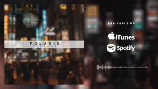Polaris - CONSUME [2017 Single]