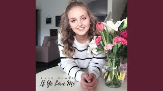 If Ye Love Me (feat. Kirra Abplanalp)