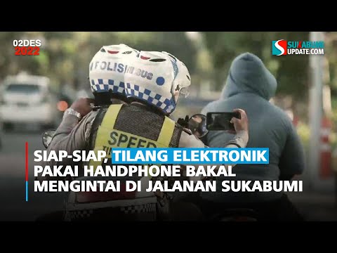 Siap-siap, Tilang Elektronik Pakai Handphone Bakal Mengintai di Jalanan Sukabumi