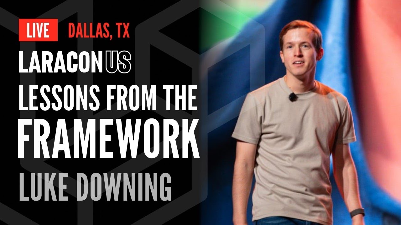 Lessons From the Framework | Luke Downing at Laracon US 2024 in Dallas, TX