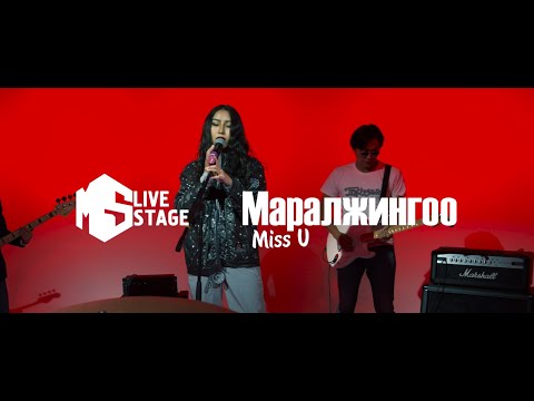 "MS Live Stage" Maraljingoo - Miss U