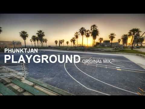 Phunktjan - Playground (Original Mix)