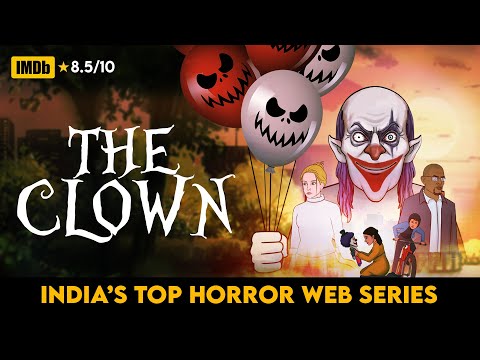 The Clown - Full Web Series | Horror Stories in Hindi | डरावनी कहानी | Khooni Monday Specials🔥🔥🔥
