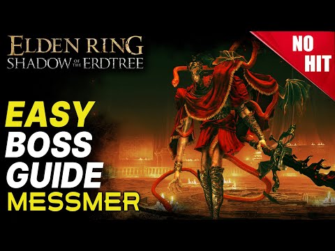 Elden Ring DLC: How to EASILY kill Messmer the Impaler! (Simple Boss Guide No Hit)