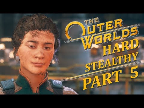 JUNLEI TENNYSON – THE OUTER WORLDS Hard Stealthy Gameplay Walkthrough Part 5