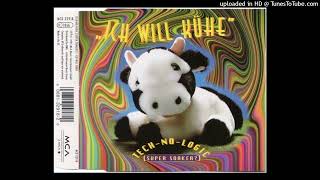 Tech-No-Logic (Super Soaker) - Ich Will Kühe (Radio Muuuh Mix)