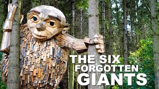 The Six Forgotten Giants