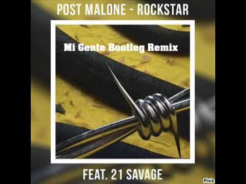 Post Malone Feat J Balvin & Willy William - Rockstar Vs Mi Gente (Dj BuenOos Remix)