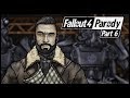 Fallout 4 Parody: Part 6 - War Never Changes