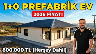 Herşey Dahil 800.000 TL Prefabrik Ev Turu ve Fiyatı 2026 | Ekonomik Çe