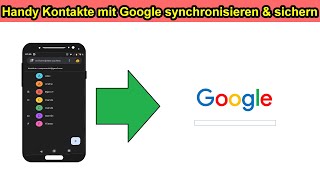 Handy Kontakte mit Google synchronisieren & sichern - Handy Kontakte ü