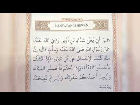 Hadits Ke 17 - Menyayangi Hewan - Hadits Arbain Karya Imam An-Nawawi
