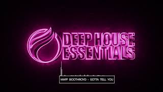 Maff Boothroyd - Gotta Tell You