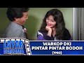 WARKOP DKI PINTAR PINTAR BODOH 1980 FULL MOVIE HD